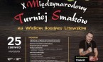 Zaproszenie na X Międzynarodowy Turniej Smaków na Wielkim Gościńcu Litewskim