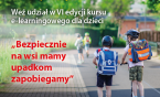 VI edycja kursu e-learningowego dla dzieci &quot;Bezpiecznie na wsi mamy upadkom zapobiegamy&quot; organizowanego przez KRUS