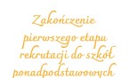 Zakończenie pierwszego etapu rekrutacji do szkół ponadpodstawowych