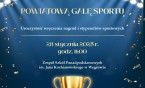 Zaproszenie na Powiatową Galę Sportu