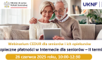 Webinarium „Bezpieczne płatności w Internecie dla seniorów – II termin