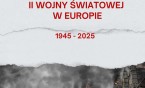 8 maja przypada 80. rocznica zakończenia II wojny światowej