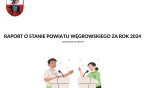 Raport o stanie Powiatu Węgrowskiego za rok 2024, zgłoszenie do debaty
