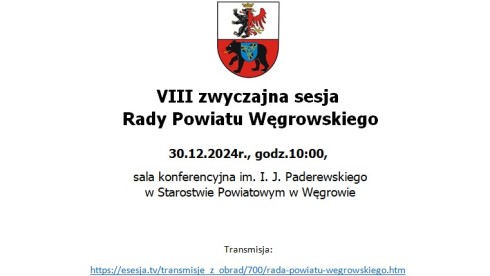 Ogłoszenie o VIII zwyczajnej sesji Rady Powiatu Węgrowskiego