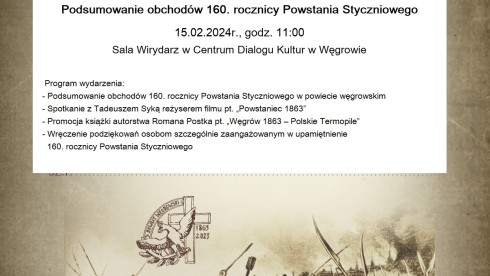 Zaproszenie na Podsumowanie obchodów 160. rocznicy Powstania Styczniowego w Powiecie Węgrowskim