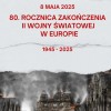 8 maja przypada 80. rocznica zakończenia II wojny światowej