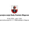 Ogłoszenie o IX zwyczajnej sesji Rady Powiatu Węgrowskiego