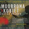 Projekt Ministerstwa Obrony Narodowej pt.: ,,Samoobrona Kobiet-zaufaj wojsku”